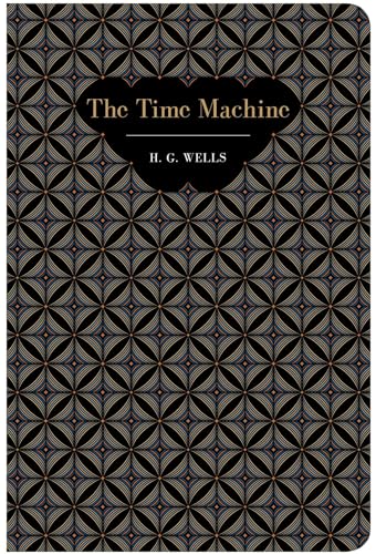 The Time Machine (Chiltern Classics) von Chiltern Publishing